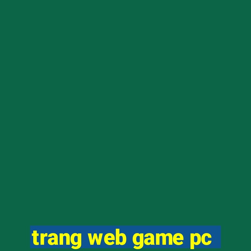 trang web game pc